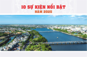 10 sự kiện nổi bật năm 2025